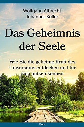 Das Geheimnis der Seele