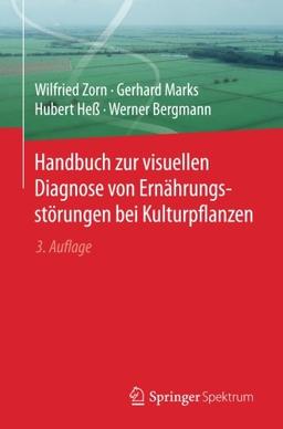 Handbuch zur visuellen Diagnose von Ernährungsstörungen bei Kulturpflanzen