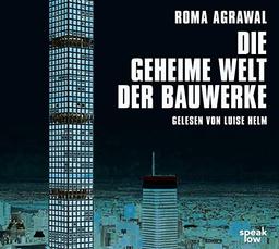 Die geheime Welt der Bauwerke