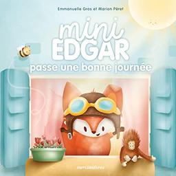 Mini Edgar passe une bonne journée