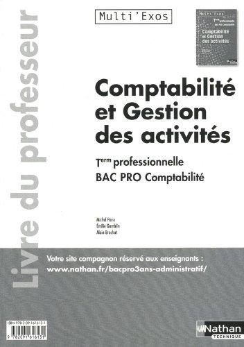 Comptabilité et gestion des activités Tle Bac pro comptabilité : Livre du professeur