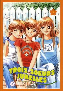 Trois soeurs jumelles. Vol. 3