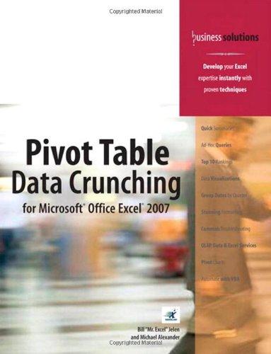 Pivot Table Data Crunching for Microsoft Office Excel 2007