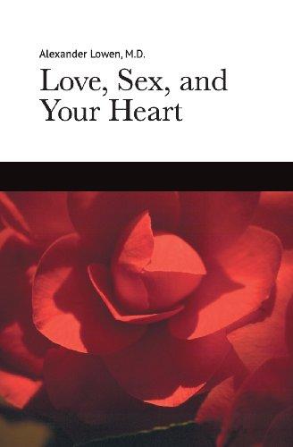 Love, Sex, and Your Heart