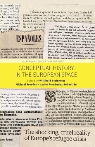 Conceptual History in the European Space (European Conceptual History, Band 1)