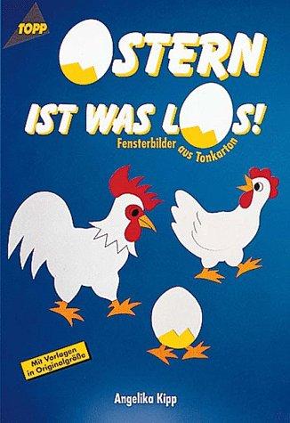 Ostern ist was los. Fensterbilder aus Tonkarton.