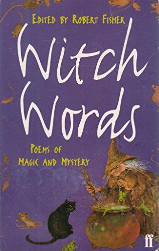 Witch Words: Poems of Magic and Mystery