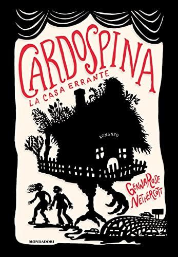 Cardospina. La casa errante (Fantastica)