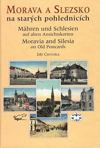 Morava a Slezsko na starých pohlednicích (2001)