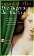 Die Tugenden der Kurtisanen