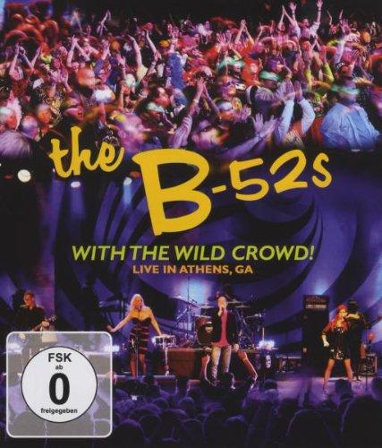 The B-52's - With the Wild Crowd! Live in Athens, Ga [Blu-ray]