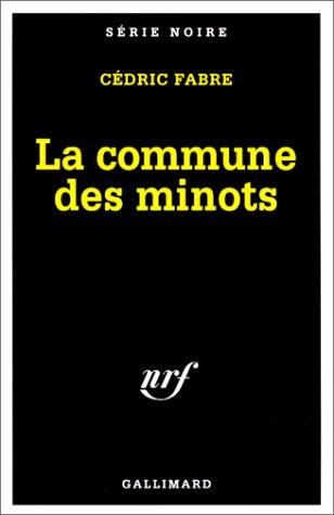 La commune des minots