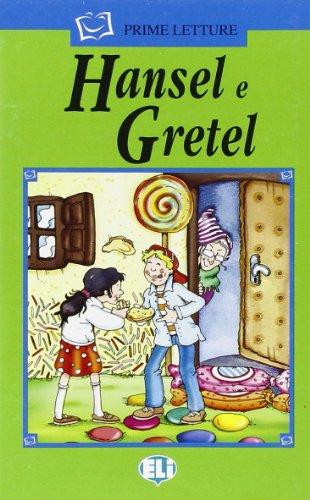 Hansel e Gretel, m. Audio-CD: Hansel e Gretel - Book & CD