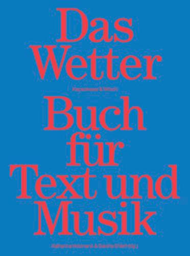 Das Wetter Buch für Text und Musik