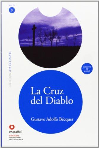 La Cruz del Diablo (Ed10+cd) [The Cross of the Devil ] (Leer en Espanol 3)