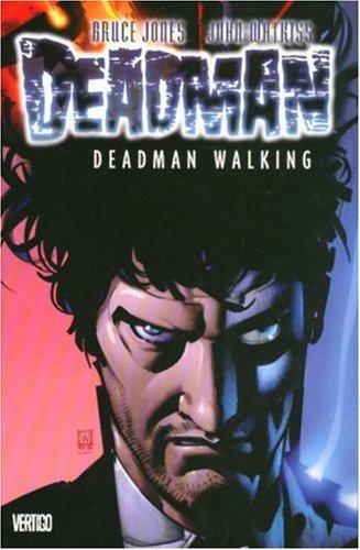 Deadman: Deadman Walking - VOL 01