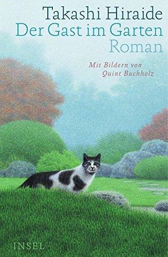 Der Gast im Garten: Roman