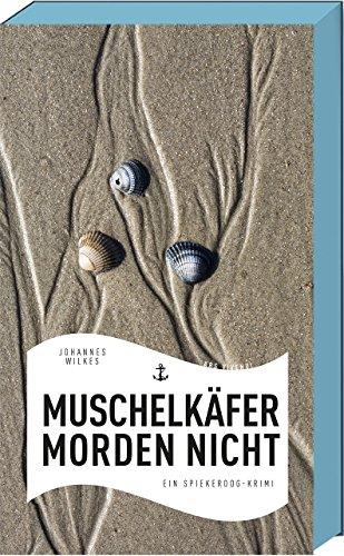 Muschelkäfer morden nicht