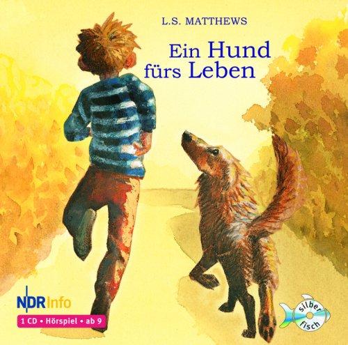 Ein Hund fürs Leben: 1 CD