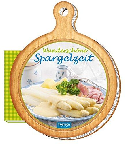 Rezeptbrettchen "Wunderschöne Spargelzeit" Kochbuch