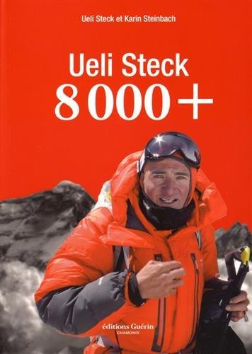 Ueli Steck : 8.000 +