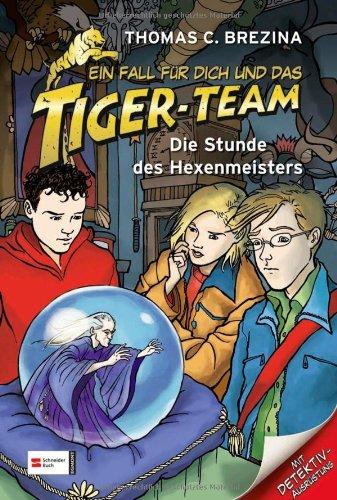 Ein Fall für dich und das Tiger-Team, Band 38: Die Stunde des Hexenmeisters