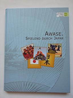 Awase. Spielend durch Japan