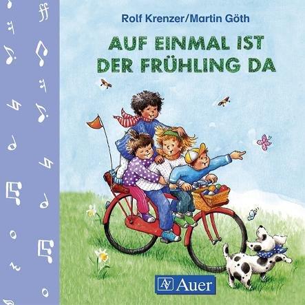 Auf einmal ist der Frühling da - CD: 15 Lieder