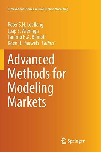 Advanced Methods for Modeling Markets (International Series in Quantitative Marketing)