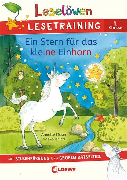 Leselöwen Lesetraining 1. Klasse - Ein Stern für das kleine Einhorn: mit Silbenfärbung und großem Rätselteil - Erstlesebuch zum Schulstart mit Rätseln für Kinder ab 6 Jahren