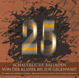 25 - Schauerliche Balladen von der Klassik bis zur Gegenwart