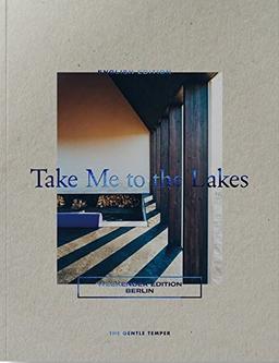 Take Me to the Lakes - Weekender Edition Berlin: English Edition