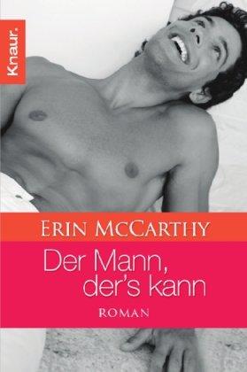 Der Mann, der's kann: Roman