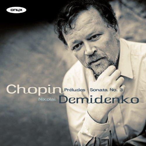 Chopin: 24 Preludes Op.28 / Sonate Nr.3 Op.58