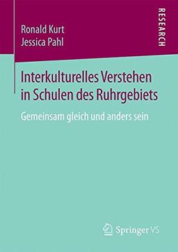 Interkulturelles Verstehen in Schulen des Ruhrgebiets: Gemeinsam gleich und anders sein