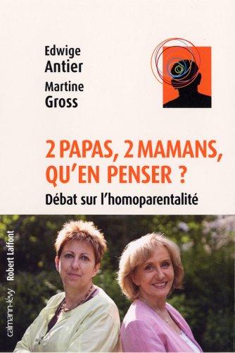 Deux papas, deux mamans, qu'en penser ? : débat sur l'homoparentalité