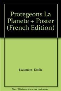 Protegeons La Planete + Poster