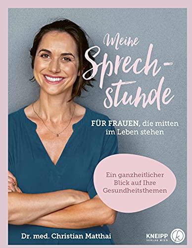 Meine Sprechstunde für Frauen, die mitten im Leben stehen: Ein ganzheiltlicher Blick auf Ihre Gesundheitsthemen