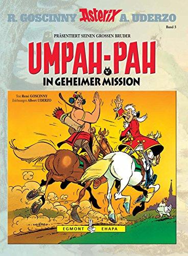 Umpah-Pah Band 3: In geheimer Mission