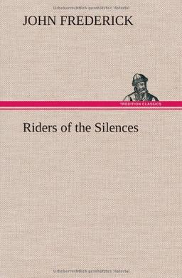 Riders of the Silences