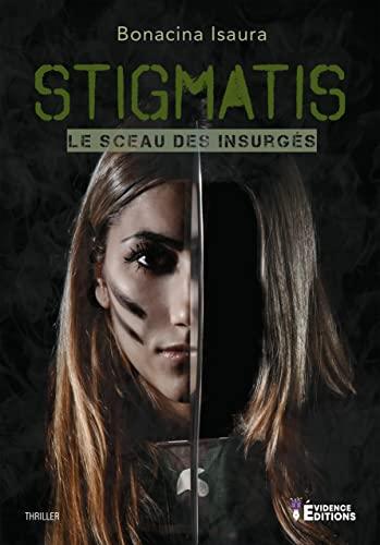 Stigmatis: Le Seau des insurgés