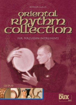 Oriental Rhythm Collection: Rhythmussammlung mit 112 Rhythmen aus 21 Ländern: For Percussion Instruments