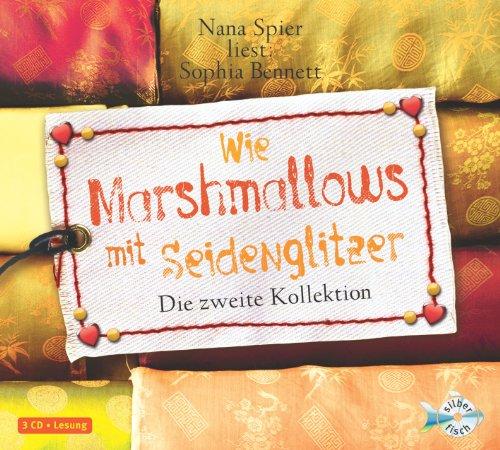 Wie Marshmallows mit Seidenglitzer (3 CDs)