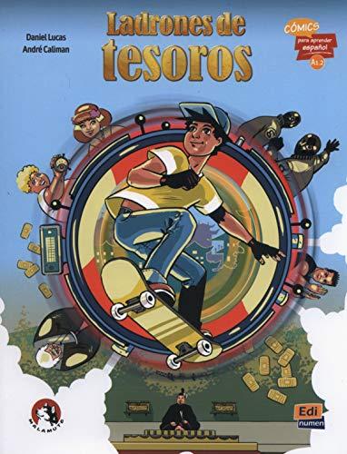 Ladrones de tesoros - Cómics para aprender español, A1.2, Ill André Caliman: Lucas, Daniel (Comic Edinumen)