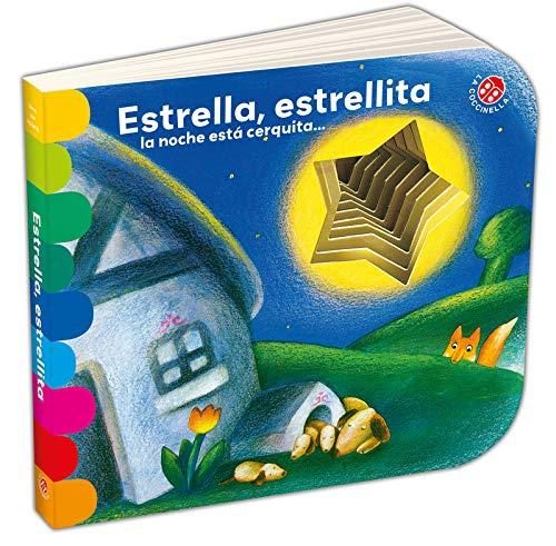 Estrella, Estrellita, la noche está cerquita (Libros con agujeros)