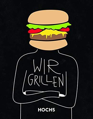 WIR GRILLEN: Grillbuch