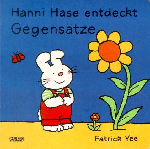 Hanni Hase entdeckt, Gegensätze