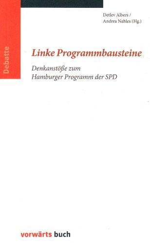 Linke Programmbausteine. Denkanstöße zum Hamburger Programm der SPD