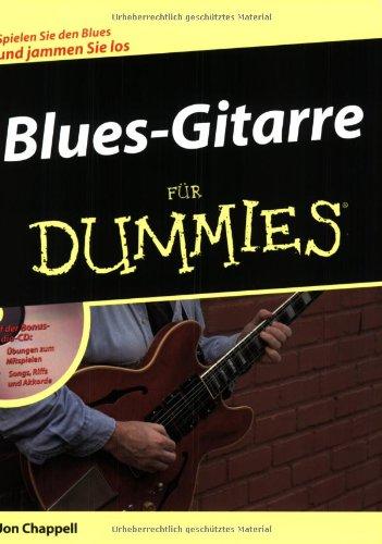 Blues-Gitarre für Dummies: Spielen Sie den Blues und jammen Sie los