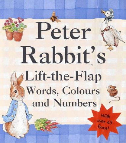 Peter Rabbits Lift-the-Flap Book of Words, Colours & Numbers (Beatrix Potter Novelties)